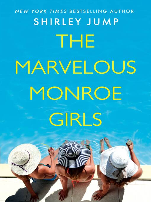 Title details for The Marvelous Monroe Girls by Shirley Jump - Wait list
